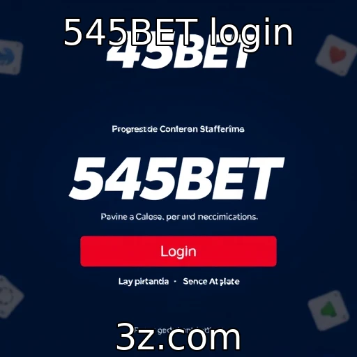 545BET login apresenta melhorias na experiência do usuário - 545BET login